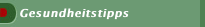 Gesundheitstipps